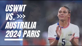 USWNT vs Australia Womens Soccer 2024 Paris Olympics Preview [upl. by Philander158]