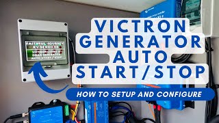 How I Setup a Victron Cerbo GX to Auto Start Stop My Onan Generator [upl. by Ayatnahs]