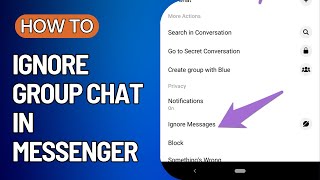 How to Ignore Group Chat in Messenger Full Guide [upl. by Alauqahs]