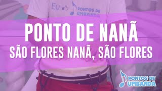 Ponto de Nanã  São flores Nanã são flores [upl. by Polinski696]