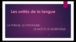 Les unités de la langue Grammaire [upl. by Aihsak]