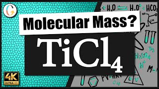 How to find the molecular mass of TiCl4 Titanium IV Chloride [upl. by Alrahs]