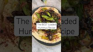 Hummus Recipe with Shishito Peppers Loaded Hummus hummus [upl. by Giannini438]