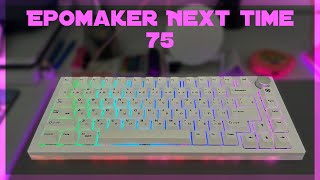 • Epomaker Next Time 75 Build • [upl. by Uhn716]