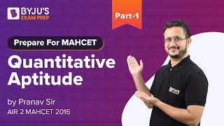 Ace MBA CET Quantitative Aptitude  MAHCET 2023  Part1  BYJUS MBA [upl. by Iddet]