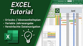 Abwesenheitsplan Urlaubsplan in Excel  Schritt für Schritt Anleitung FREE DOWNLOAD [upl. by Rhynd455]