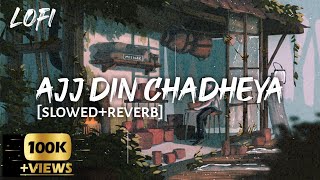 Ajj Din Chadheya  Slowed amp Reverb  Pritam C  Love Aaj Kal  Lofi  Text4Music  Saif Ali Khan [upl. by Namlas]