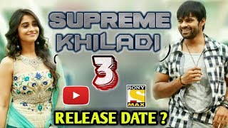 Supreme Khiladi 3 Pilla Nuvvu Leni Jeevitham Hindi Dubbed Movie  Release Date  Sai Dharm Tej [upl. by Alyad205]