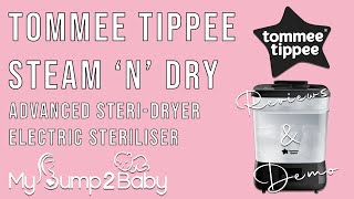 UNBOXING VIDEO Tommee Tippee Advanced SteriDryer Electric Steriliser Review amp Demo [upl. by Cary]