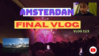 FINALLY AMSTERDAM NEW YEAR NIGHT VLOG 113 [upl. by Aruabea]