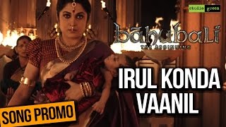 Baahubali பாகுபலி‬  Irul Konda Vaanil  Song Promo Tamil  SS Rajamouli  M M Keeravani [upl. by Lauritz]