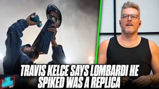 Travis Kelce Says Lombardi Trophy He Drank Off Spiked Was A Replica  Pat McAfee Reacts [upl. by Isleen]