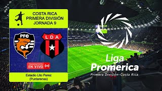 PUNTARENAS 11 LIGA ALAJUELENSE en vivo  COSTA RICA Primera División  Apertura  Jornada 9 [upl. by Arodaeht]