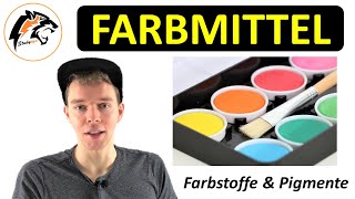 FARBMITTEL Farbstoffe amp Pigmente  Chemie Tutorial [upl. by Enelkcaj]