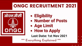 ONGC Recruitment 2021 Eligibility  How to Apply  Age Limit  Everything Explained [upl. by Pampuch]