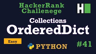 41 CollectionsOrderedDict Hackerrank  Python Solution Explained [upl. by Atirres187]