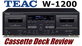 New TEAC W1200 cassette deck  Detailed review [upl. by Alessandra660]