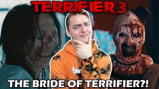 TERRIFIER 3 The BRIDE OF TERRIFIER Theory [upl. by Ynaittirb]