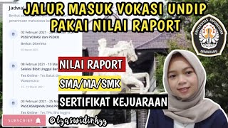 JALUR MASUK VOKASI UNDIP PAKAI NILAI RAPORT UDAH DIBUKA  PSSB VOKASI UNDIP 2021 [upl. by Tibold312]