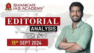 Editorial Analysis September 15 2024 Shankar IAS Academy UPSC current Affairs  Mains [upl. by Ellehcyt]