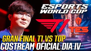 🟤 EWC 2024 LOL  GRAN FINAL   T1 vs TOP ESPORTS  COSTREAM OFICIAL LASTPICK  DIA 4 [upl. by Lynett]