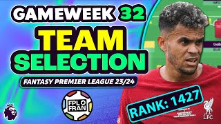 FPL GW32 TEAM SELECTION  RANK 1427  Fantasy Premier League 202324 [upl. by Anilosi911]