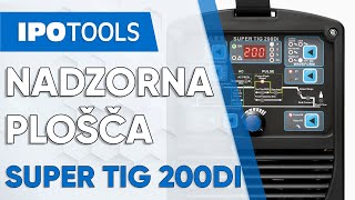 👨‍🏭 SUPER TIG 200DI  NADZORNA PLOŠČA [upl. by Urbana]