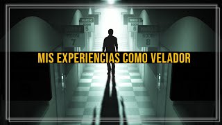 Mis Experiencias Como Velador Relatos De Terror [upl. by Ano]