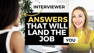 BEST Answers to the 10 Most Asked Interview Questions  Interview Questions and Answers [upl. by Notsnorb507]