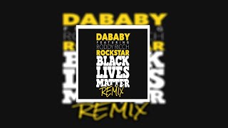 DaBaby  ROCKSTAR BLM Remix Feat Roddy Ricch [upl. by Fairman389]