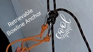 How to Rig a Retrievable Rappelling Anchor  Bowline [upl. by Eahsel]