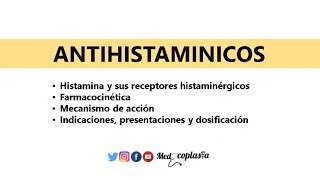 FARMACOLOGIA DE LA HISTAMINAANTIHISTAMINICOS [upl. by Ramedlab]