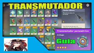 Todo sobre el TRANSMUTADOR PARAMETRICO  Guia Artilugio  GENSHIN IMPACT Gameplay MIHoYo [upl. by Sheena725]