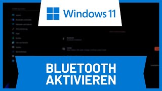 Windows 11 Bluetooth aktivieren • Tutorial [upl. by Anitsuj]