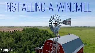 Installing an American Icon how to install a windmill  daily vlog [upl. by Trout441]