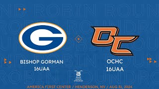 Bishop Gorman 16UAA vs OCHC 16UAA [upl. by Beale]