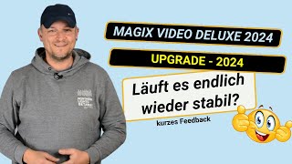 Magix Video Deluxe 2024 Upgrade  Läuft es endlich stabil [upl. by Attaymik871]