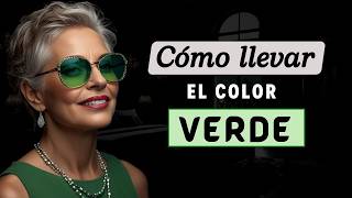 🟢 Cómo combinar el color VERDE en Ropa a los 50 años o más  OUTFITS ELEGANTES 💋👓 [upl. by Conrad]