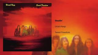 Uriah Heep  Stealin Official Audio [upl. by Enyahc]