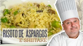 RISOTO DE ASPARGOS E SHIITAKE  ERICK JACQUIN [upl. by Mccurdy]