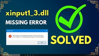 Xinput13dll Missing How to Fix Xinput13dll is Missing from your Computer Windows 10 GTA5 [upl. by Koch]