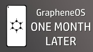 Switching to GrapheneOS One Month Later [upl. by Neellok]