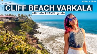 Varkala  Offbeat Kerala  3 day plan to Varkala Cliff beach [upl. by Yruoc]