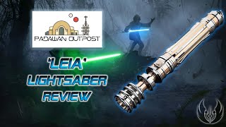 Leia Organa Lightsaber from Padawan Outpost Review [upl. by Eintrok754]