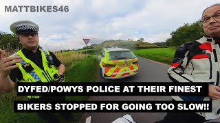 DyfedPowys Police at their finest  Bikers stopped for going too slow [upl. by Pizor]