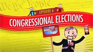 Congressional Elections Crash Course Government and Politics 6 [upl. by Etteluap]