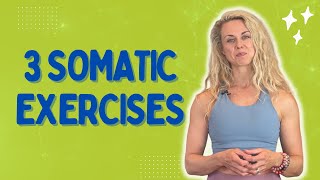 3 Somatic Exercises to Get You Out of Your Head Into Your Body [upl. by Ahseital899]