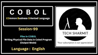 File Handling in COBOL Writing Physical File Data Through COBOL Program Session99 English [upl. by Shabbir947]