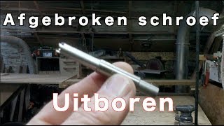 Timmertip 1110 Afgebroken schroeven uitboren [upl. by Danae]