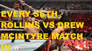 EVERY SETH ROLLINS VS DREW MCINTYRE MATCH IN WWE [upl. by Laurent285]